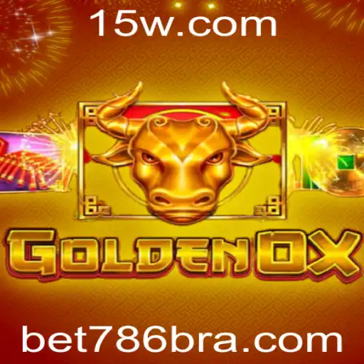 Bet786 - GoldenOx: Explorando o Novo Jogo de Sucesso com Bet786