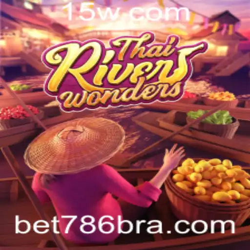 Bet786 - Explorando o Universo de ThaiRiverWonders e a Plataforma Bet786
